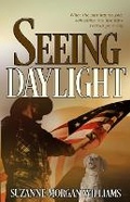 Cover: Seeing Daylight - Suzanne Morgan Williams