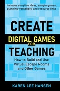 Cover: Create Digital Games for Teaching - Word Horizon Publishing