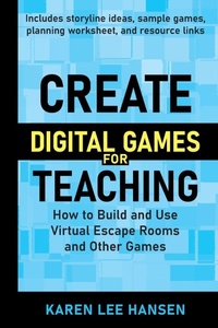 Enlarge image Cover: Create Digital Games for Teaching - Word Horizon Publishing