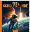 Cover: Meine Schulfreunde - Weltraum Astronaut - arsEdition