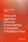 Cover: Theory and Application of Discrete Element Method to Simulation of Multiphase Flows - Springer