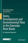 Cover: Dams, Development and Environmental Flow in the Damodar River Basin - Springer