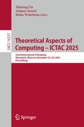Cover: Theoretical Aspects of Computing - ICTAC 2025 - Springer
