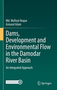 Enlarge image Cover: Dams, Development and Environmental Flow in the Damodar River Basin - Springer