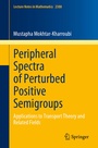Cover: Peripheral Spectra of Perturbed Positive Semigroups - Springer