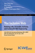 Cover: The Inclusive Web: Realizing Safe, Accessible, Inclusive, and Sustainable Web Engineering - Springer