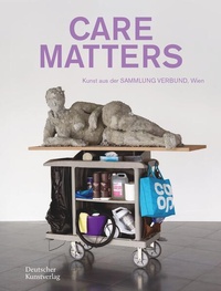 Enlarge image Cover: CARE MATTERS - Deutscher Kunstverlag (DKV)