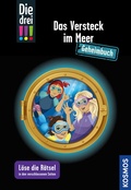 Cover: Die drei !!!, Das Versteck im Meer - Kosmos