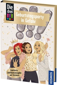 Bild vergrößern Bild: Die drei !!!, 117, Geburtstagsparty in Gefahr - Kosmos