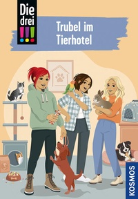 Bild vergrößern Bild: Die drei !!!, 119, Trubel im Tierhotel - Kosmos