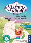 Cover: Sternenschweif, 5, Einhornzauber auf dem Bauernhof - Kosmos