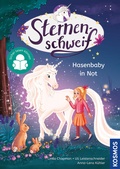 Cover: Sternenschweif,6, Hasenbaby in Not - Kosmos