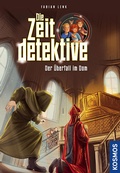 Cover: Die Zeitdetektive, 10, Der &Uuml;berfall im Dom - Kosmos