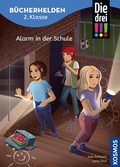 Cover: Die drei !!!, B&uuml;cherhelden 2. Klasse, Alarm in der Schule - Kosmos