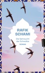 Bild: Die Sehnsucht der Schwalbe - Hanser