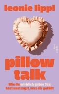 Cover: Pillow Talk - Kiepenheuer & Witsch