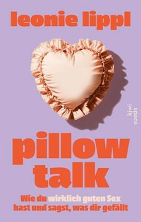 Enlarge image Cover: Pillow Talk - Kiepenheuer & Witsch