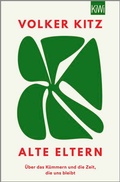 Cover: Alte Eltern - Kiepenheuer & Witsch
