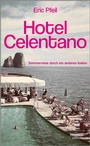 Bild: Hotel Celentano - Kiepenheuer & Witsch