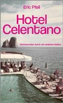 Bild: Hotel Celentano - Kiepenheuer & Witsch