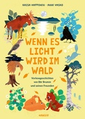 Cover: Wenn es Licht wird im Wald - Hanser