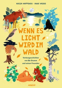 Enlarge image Cover: Wenn es Licht wird im Wald - Hanser