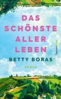 Cover: Das sch&ouml;nste aller Leben - hanserblau
