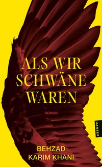 Bild vergrößern Bild: Als wir Schwäne waren - Hanser