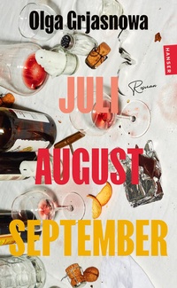 Bild vergrößern Bild: Juli, August, September - Hanser
