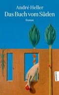 Cover: Das Buch vom S&uuml;den - Hanser