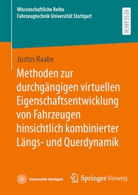 Bild vergrößern Bild: Methoden zur durchgängigen virtuellen Eigenschaftsentwicklung von Fahrzeugen hinsichtlich kombinierter Längs- und Querdynamik - Springer Vieweg