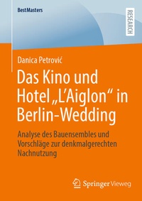 Bild vergrößern Bild: Das Kino und Hotel "L'Aiglon" in Berlin-Wedding - Springer Vieweg