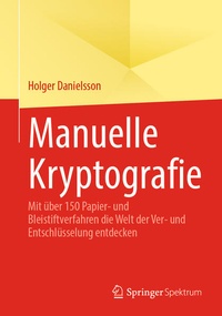 Enlarge image Cover: Manuelle Kryptografie - Springer Spektrum