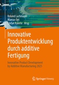 Bild: Innovative Produktentwicklung durch additive Fertigung - Springer Vieweg