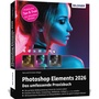 Cover: Photoshop Elements 2026 - Das umfangreiche Praxisbuch - BILDNER Verlag