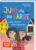 Cover: Juni von der Farbe und ein Sommer voller Superpl&auml;ne - arsEdition
