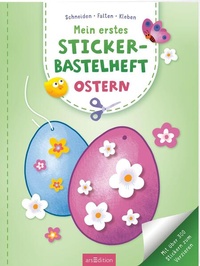 Enlarge image Cover: Mein erstes Sticker-Bastelheft - Ostern - arsEdition