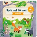 Bild: Such mal, h&ouml;r mal! Im Wald - arsEdition
