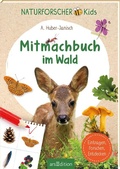 Cover: Naturforscher-Kids - Mitmachbuch im Wald - arsEdition