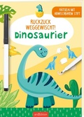 Cover: Ruckzuck weggewischt! Dinosaurier - arsEdition