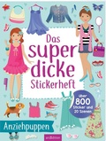 Cover: Das superdicke Stickerheft - Anziehpuppen - arsEdition