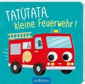 Cover: Tat&uuml;tata, kleine Feuerwehr! - arsEdition