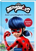 Cover: Miraculous - Zwei unschlagbare Helden (Miraculous) - arsEdition