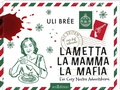Cover: Lametta La Mamma La Mafia - arsEdition