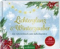 Cover: Lichterglanz & Winterzauber - 24 weihnachtliche Geschichten - arsEdition