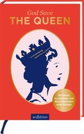 Bild: God Save THE QUEEN - arsEdition