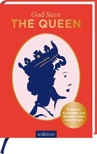 Bild: God Save THE QUEEN - arsEdition