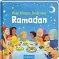 Cover: Mein kleines Buch vom Ramadan - arsEdition
