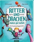 Cover: Ritter und Drachen haben gut lachen - arsEdition