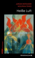 Cover: Hei&szlig;e Luft - Pendragon